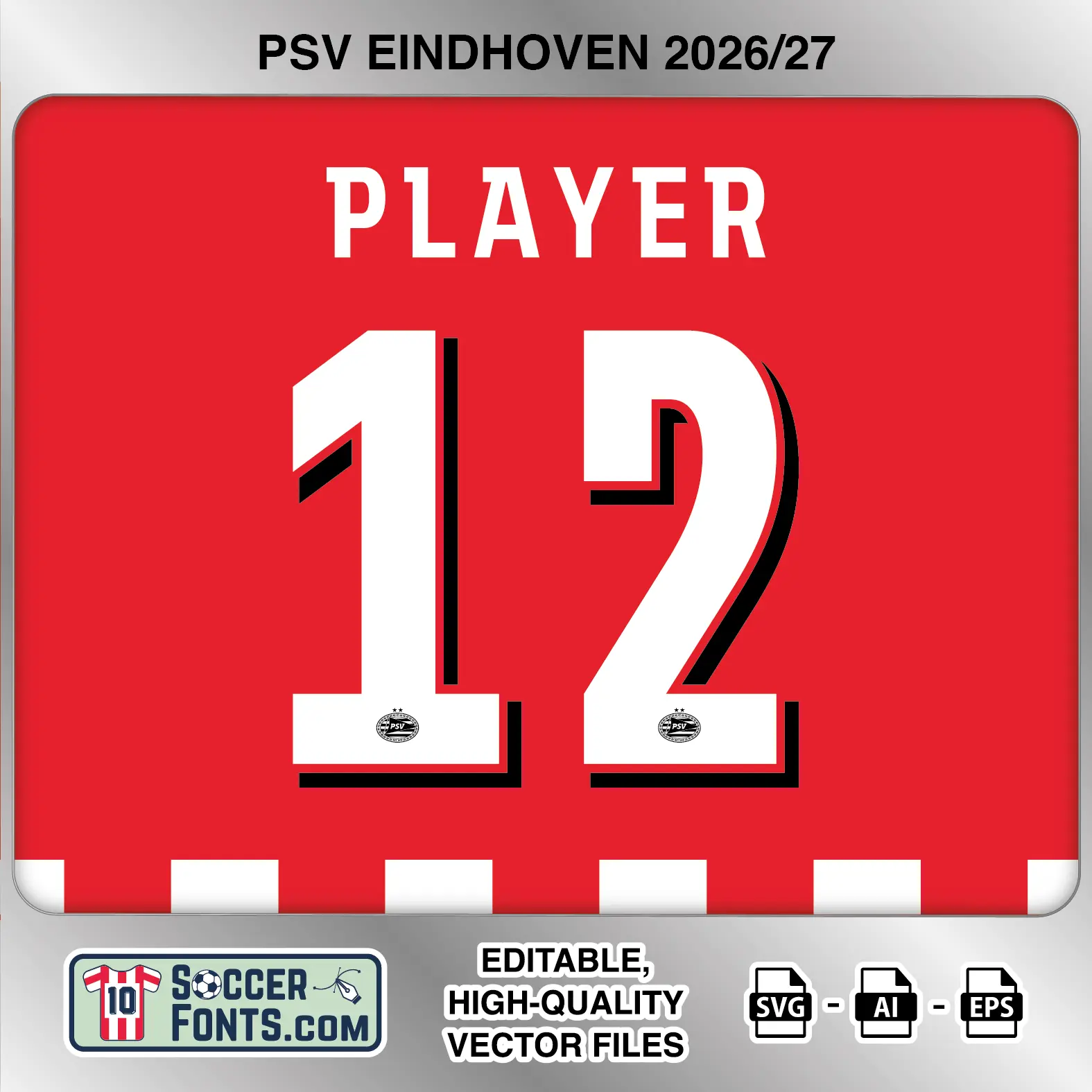 PSV Eindhoven 2026-27 football shirt font on home jersey mockup with player name and number